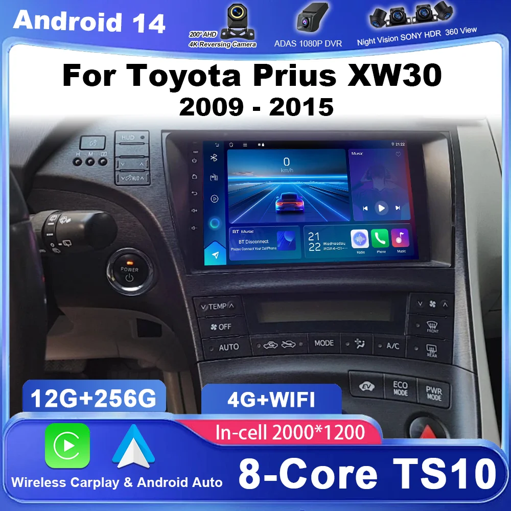 

Car Android 14 For Toyota Prius XW30 2009 - 2015 Auto Radio GPS Navigation Carplay Wirerless Multimedia Video Player QLED Screen