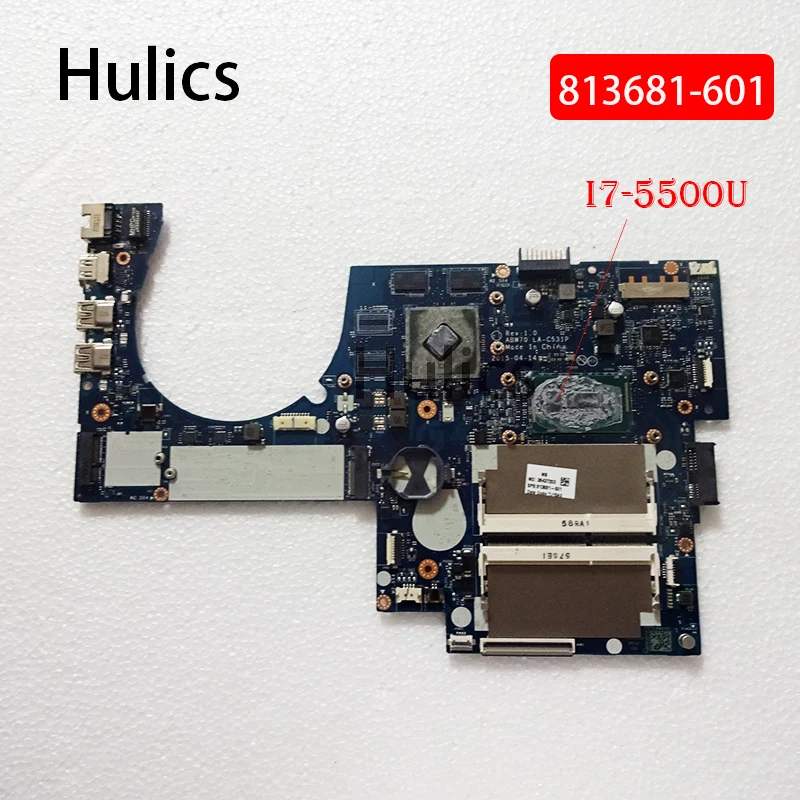 

Hulics Used FOR HP Envy M7-N Laptop Motherboard ABW70 813681-601 813681-001 813681-501 LA-C531P I7-5500U CPU