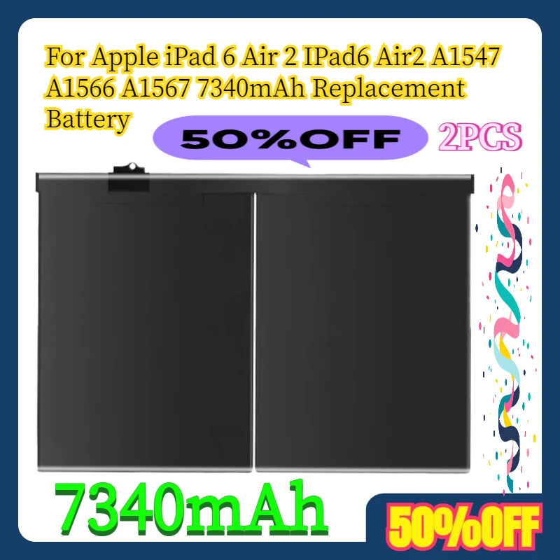 

2pcs 7340mAh Replacement Battery For Apple iPad 6 Air 2 IPad6 Air2 A1547 A1566 A1567 7340mAh Replacement Battery