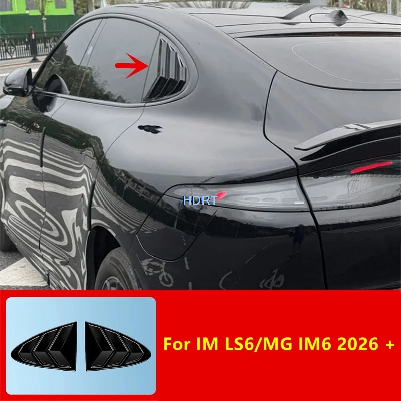 Car Styling Rear Triangular Window Blind Shutter Air Vent Louver Cover Kit For IM LS6/MG IM6 2026 + Accessories Exterior Sticker