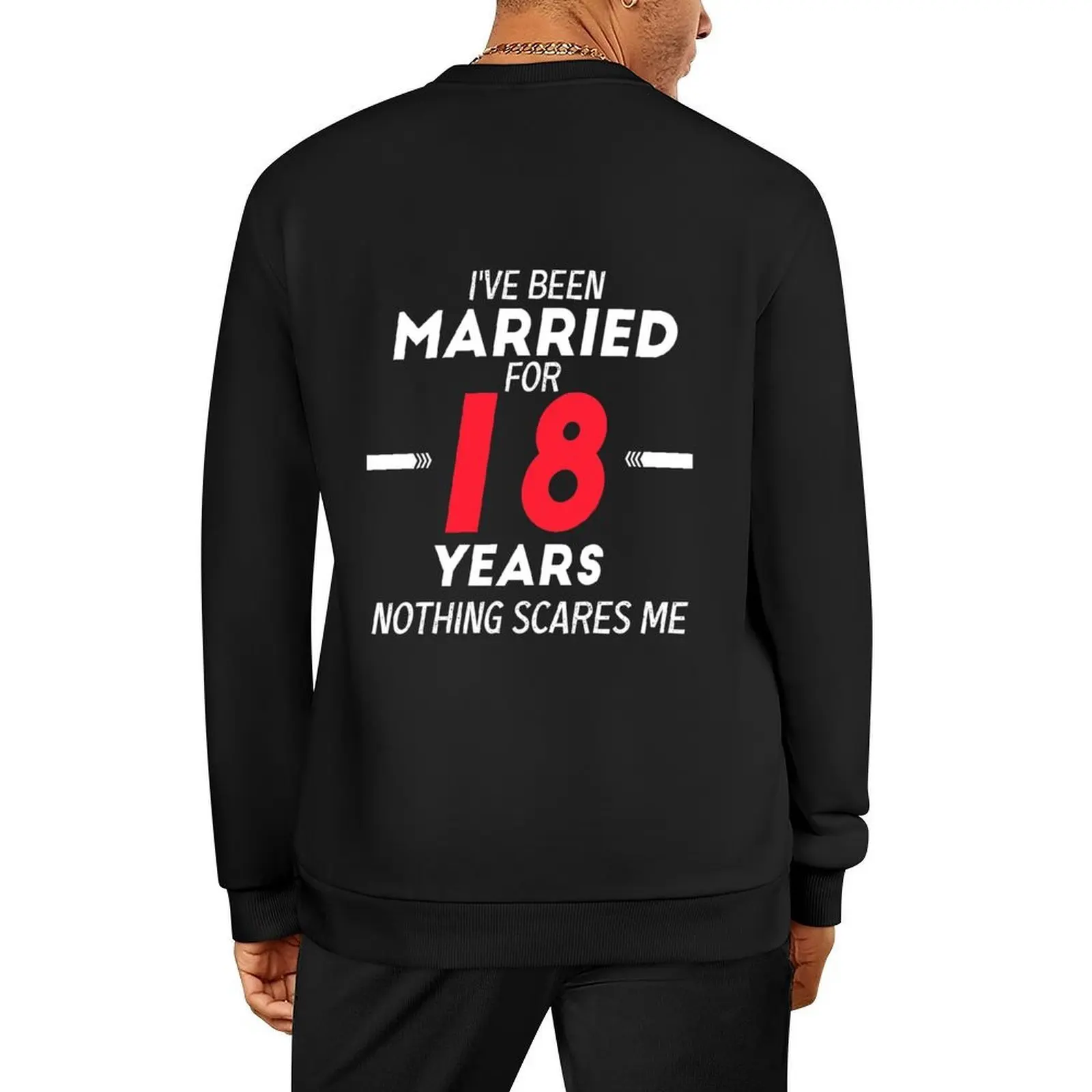 

18 Years Married Funny Couple 18st Anniversary Husband Wife 18 Years Wedding Funny 18th Anniversary Gifts Pullover