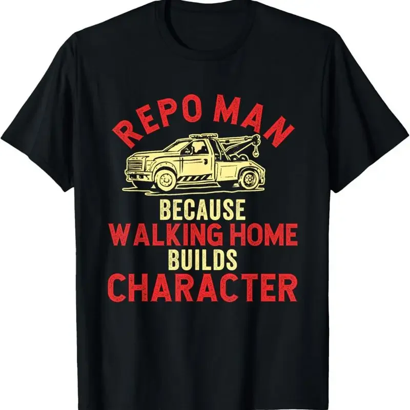 Repo Man Recovery Agent Repossession Funny T Shirt