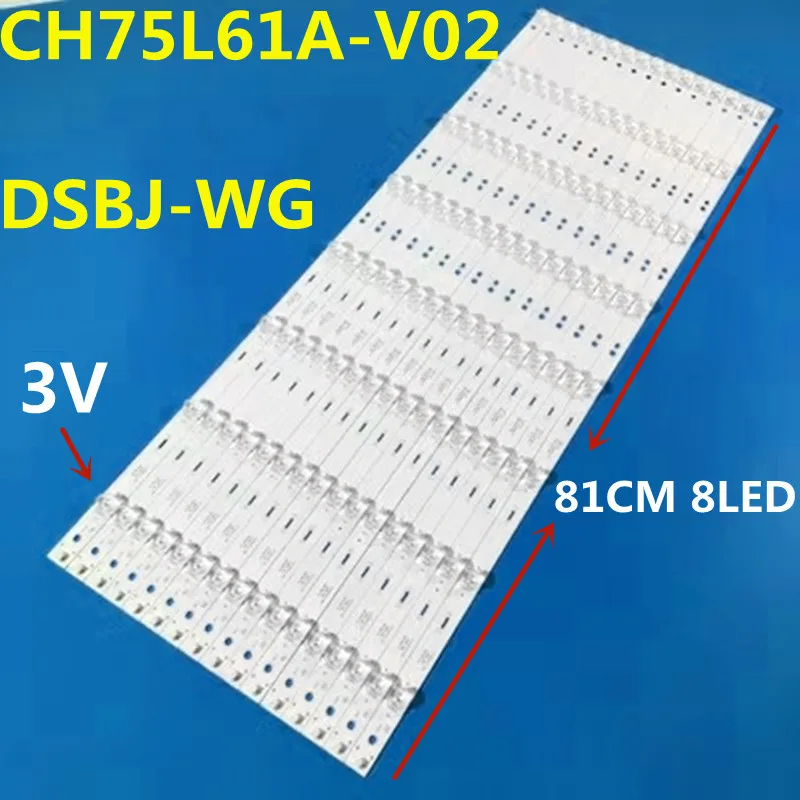 

16PCS LED Backlight Strip 8lamp For 75D3P 75Q5N 75Q3T CH75L61A-V02 DSBJ-WG LB-C750U16-E1-C-DS