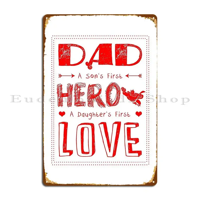 أبي أبناء البطل الأول ابنة الحب الأول علامة معدنية تصميم المرآب شخصية الطباعة جدار اللوحة تين تسجيل ملصق