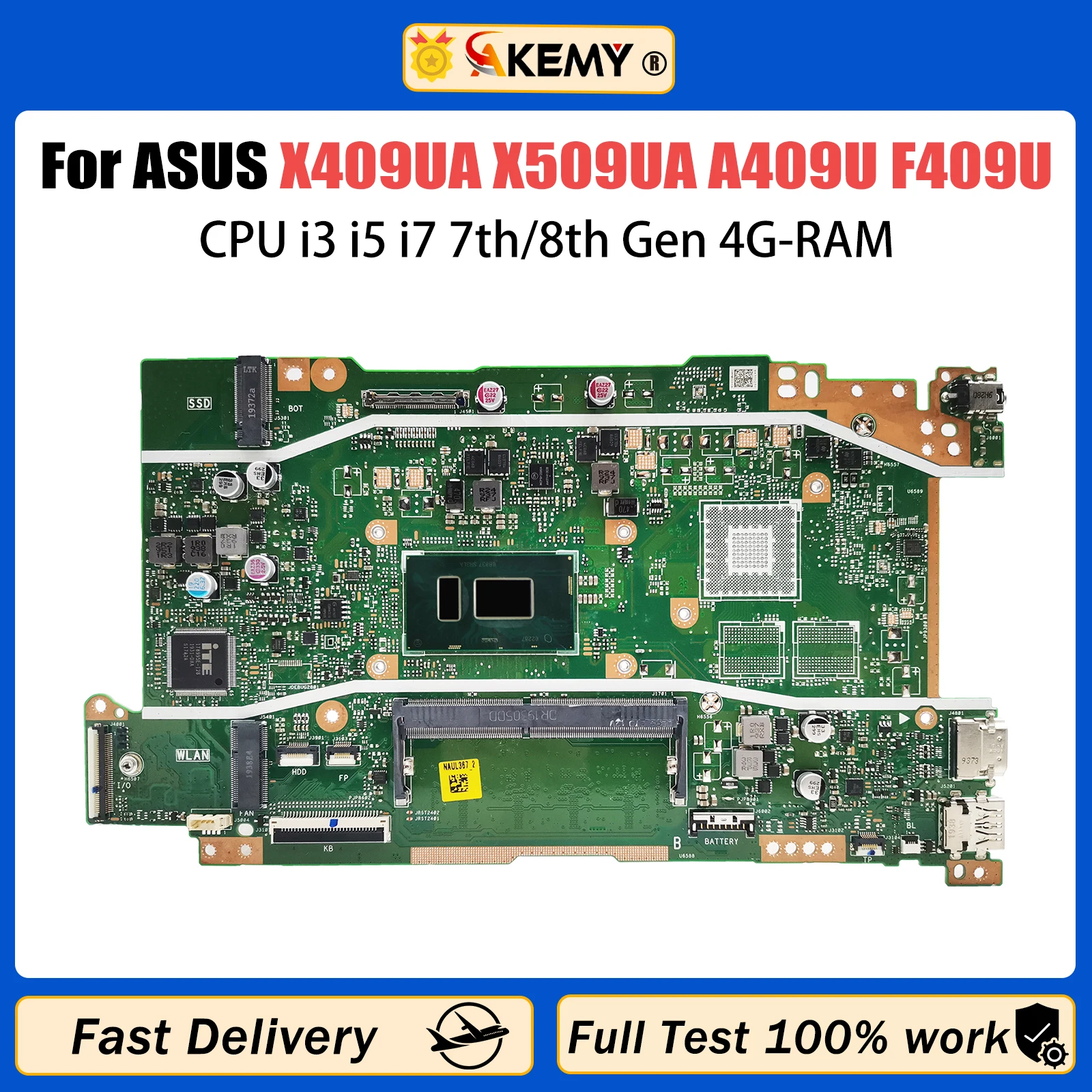 AKEMY X409UA Laptop Motherboard For ASUS X509UA A409U F409U X409UB X509UB Mainboard With CPU i3 i5 i7 7th/8th Gen 4G-RAM