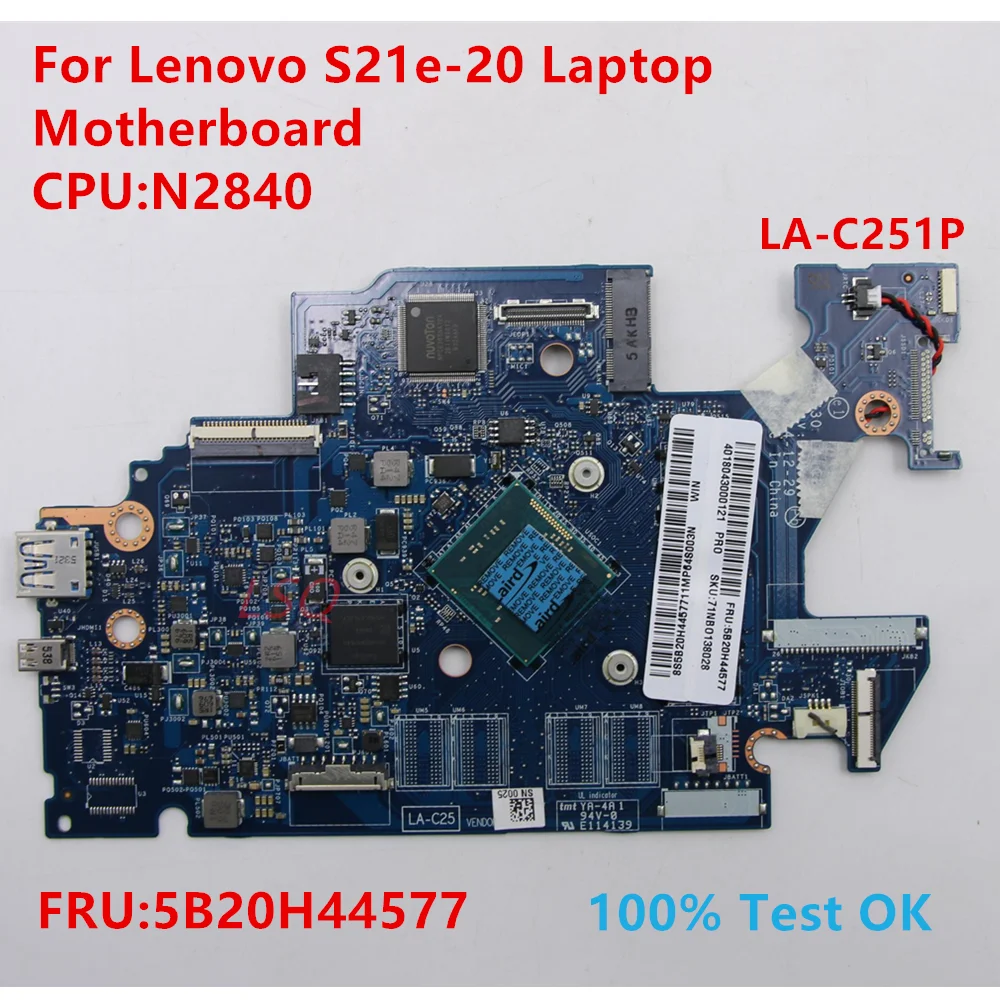 

LA-C251P For Lenovo S21e-20 Laptop Motherboard With CPU:N2840 FRU:5B20H44577 100% Test OK