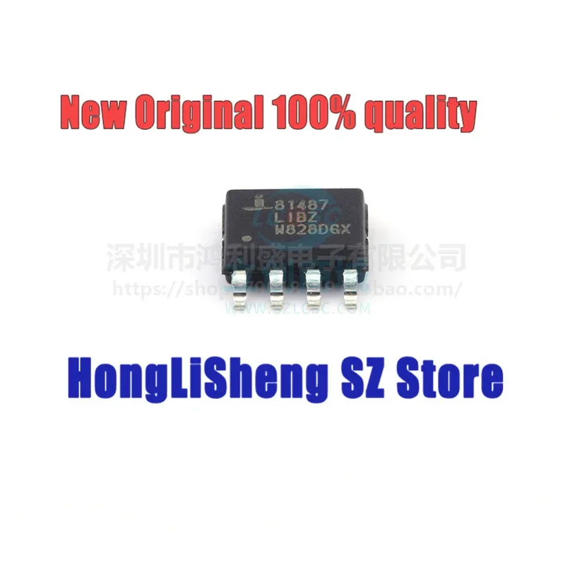 10pcs/lot ISL81487LIBZ ISL81487LIBZ-T ISL81487 81487LIBZ SOP8 Chipset 100% New&Original In Stock