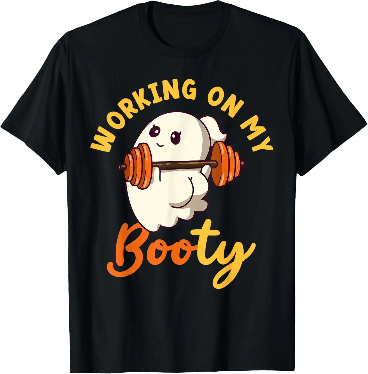 Working On My Booty Boo-Ty Funny Halloween Gym Ghost Pun T-Shirt