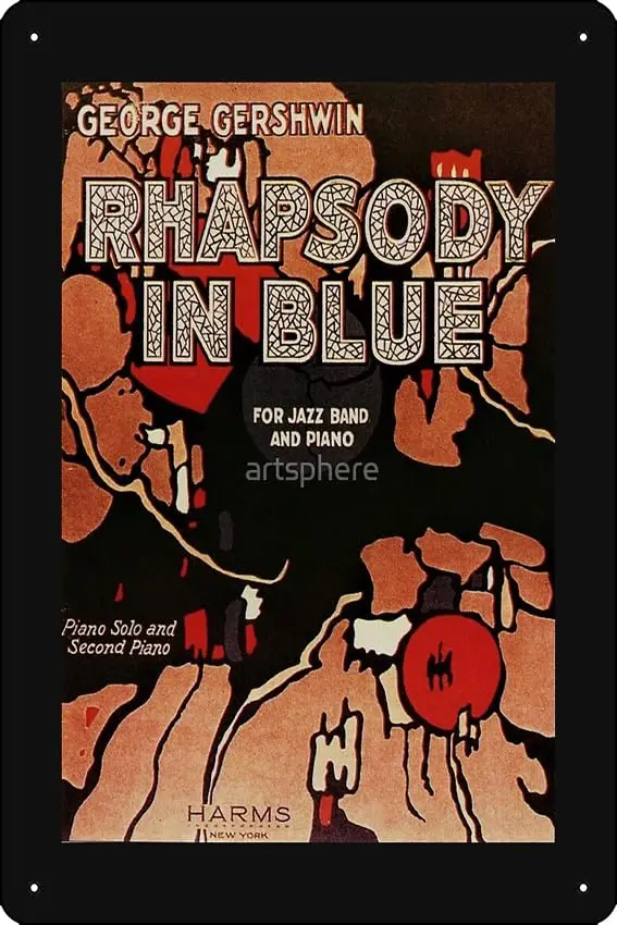 Rhapsody in Blue by George Gershwin, Original Sheet Music, 1924 Poster Metal Tin Sign  Funny Man Cave Home Office Bar Decor