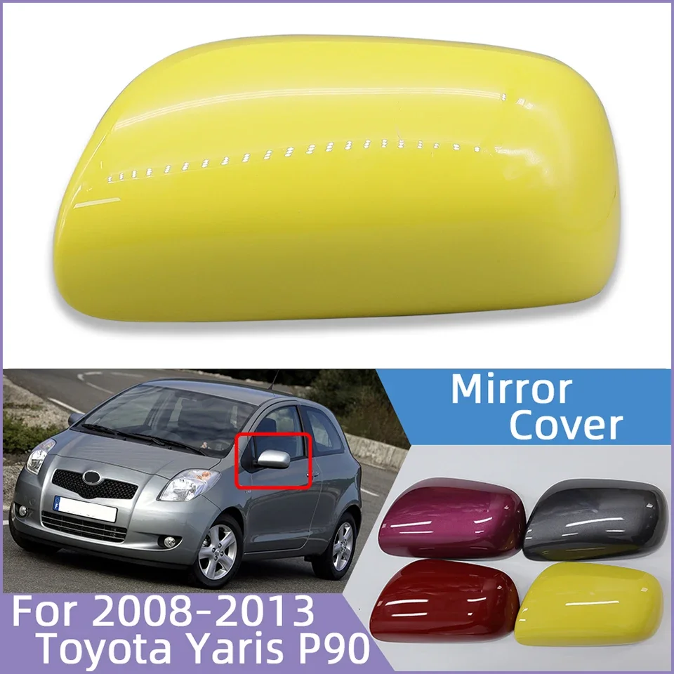 

Auto Parts Rearview Mirror Cover Cap Housing Shell Lid For Toyota Yaris P90 Hatchbck Genral Model 2008-2013 High Quality Painted