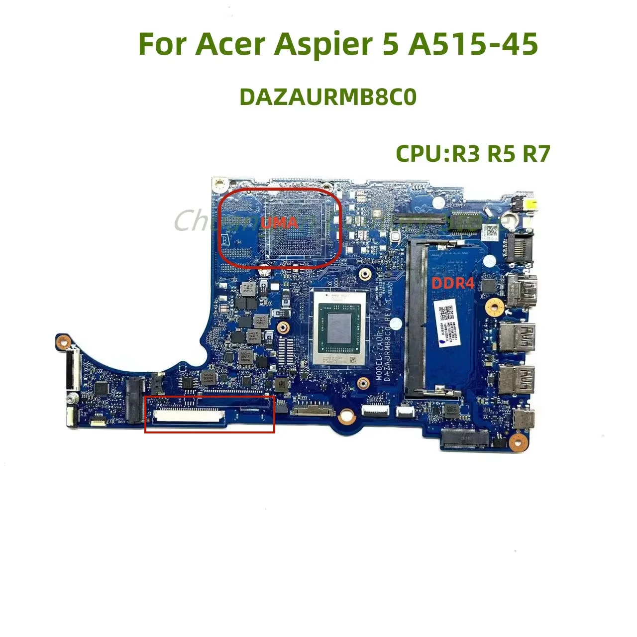 DAZAURMB8C0 is suitable for Acer Aspier 5 A515-45 notebook with R3 R5 R7 CPU UMA 4G 100% test OK shipment