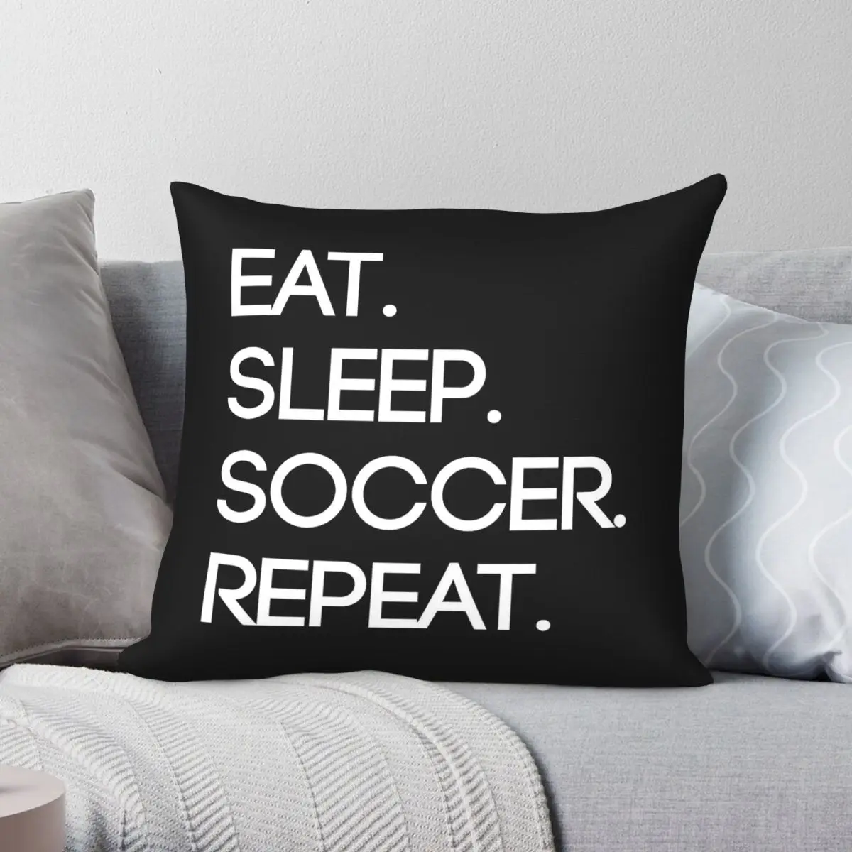 Eat Sleep Soccer Repeat Pillowcase Polyester Linen Velvet Creative Zip Decorative Pillow Case Home Cushion Cover 45x45