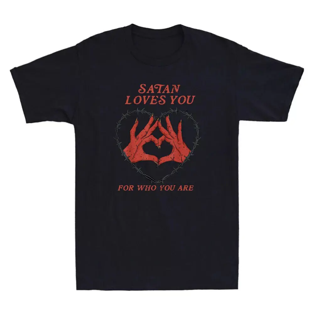 Satan Loves You For Who You Are Funny Unisex Gift T-Shirt Small to 5XL