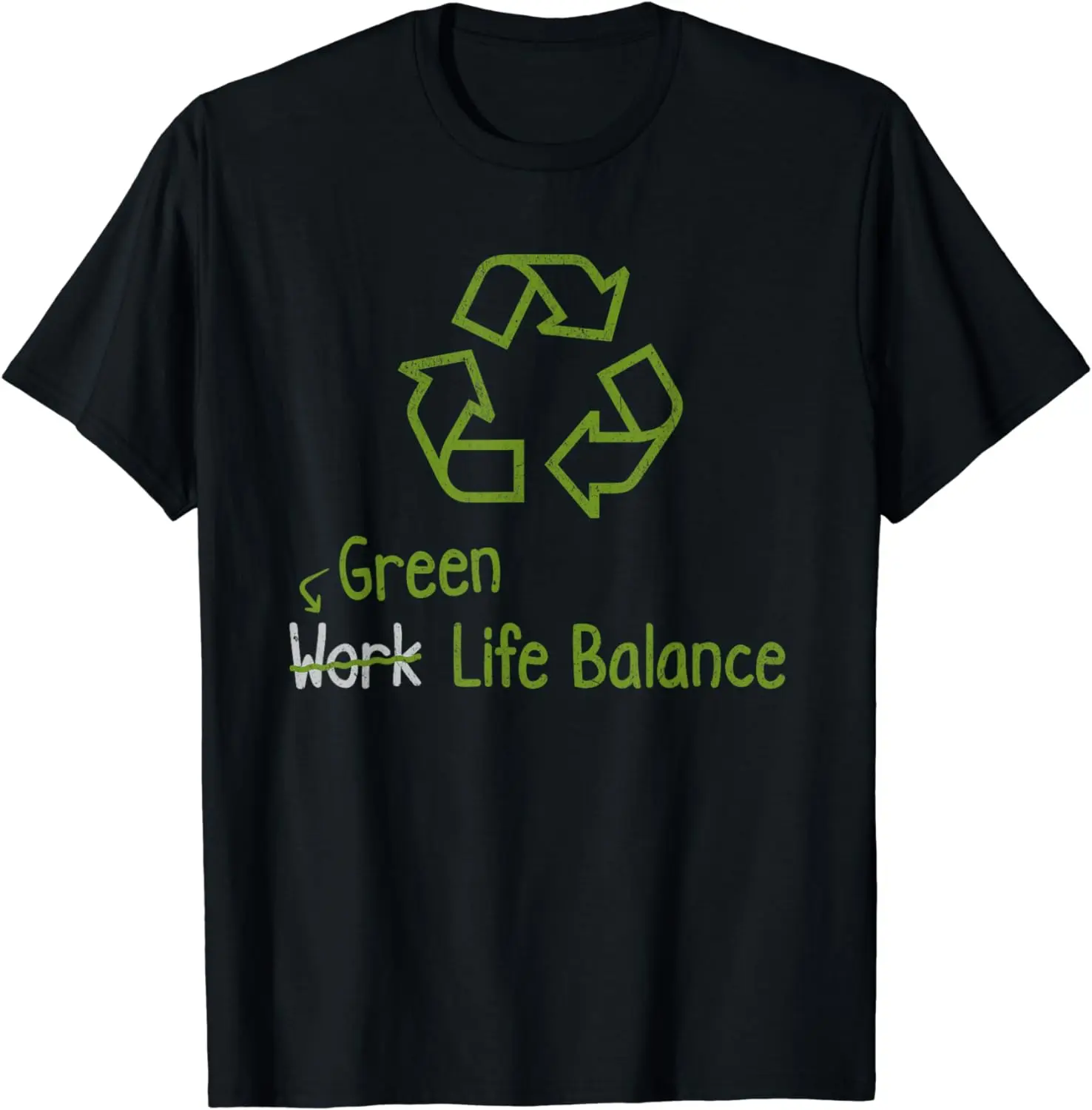 

Green Work Life Balance Climate Change Earth Day T-Shirt for Unisex Spring Summer Autumn Short Sleeve Comfortable