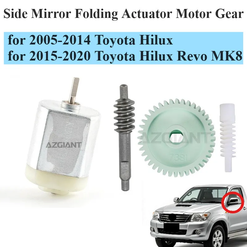 Side Mirror Folding Actuator Motor Gear for Toyota Hilux 2005-2014 Revo MK8 2015-2020 Brand New Replacement Part