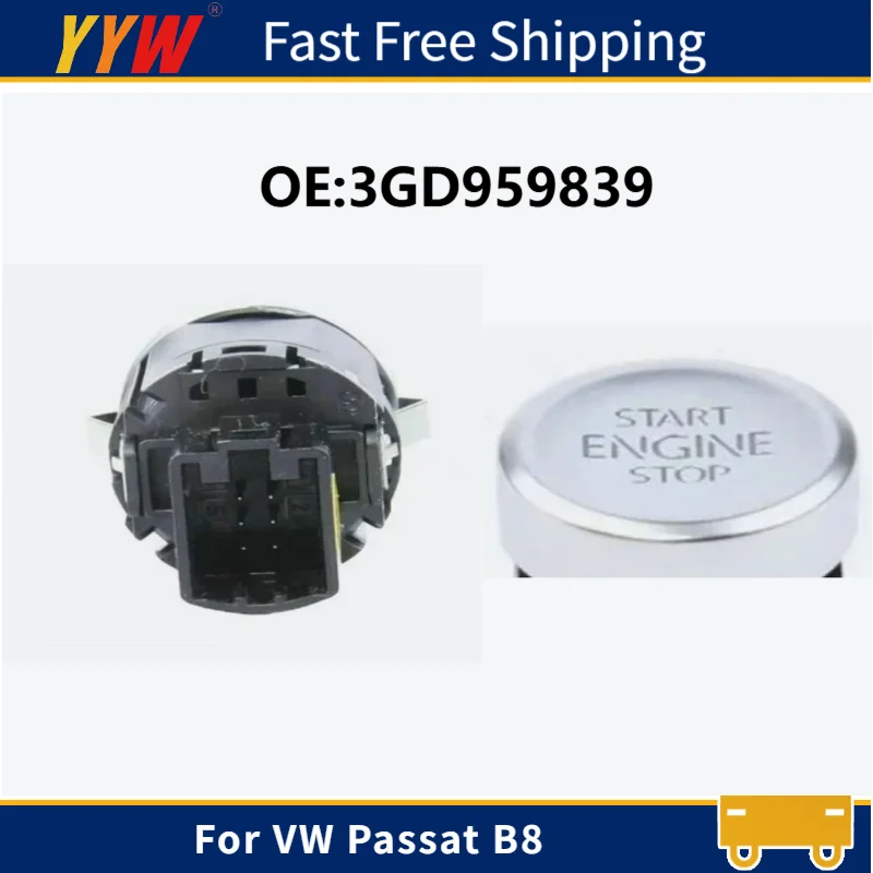 

3GD959839 LHD Engine Start Stop Switch Button Fits For VW Passat B8 Engine Ignition Switch Replacement Car Accessories