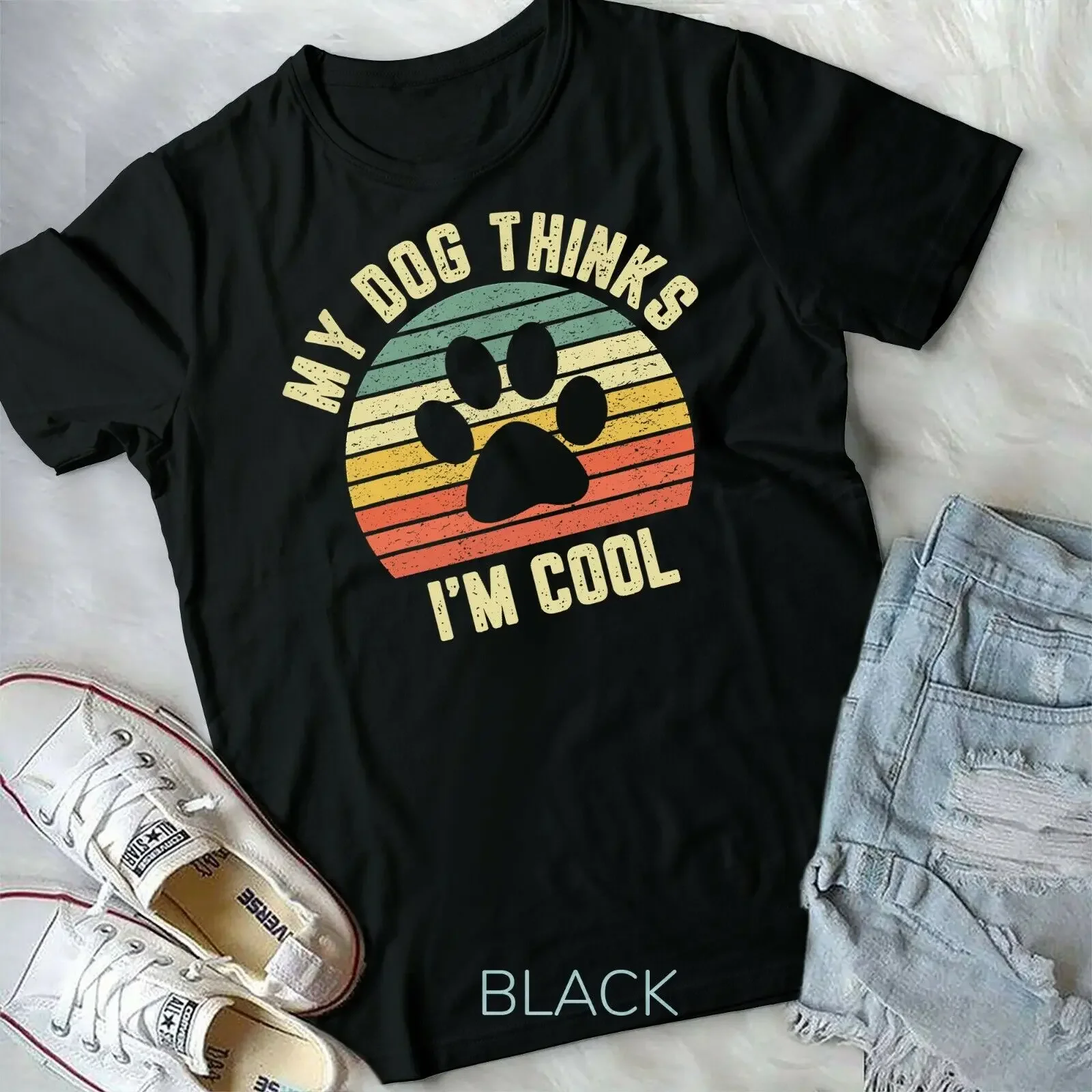 My Dog Thinks I'm Cool Shirt Funny Dog Lover Tshirt Retro Unisex Form T-Shirt