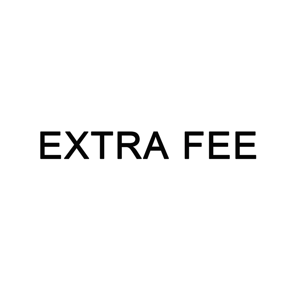 

EXTRA FEE This link is only used to cover the price difference