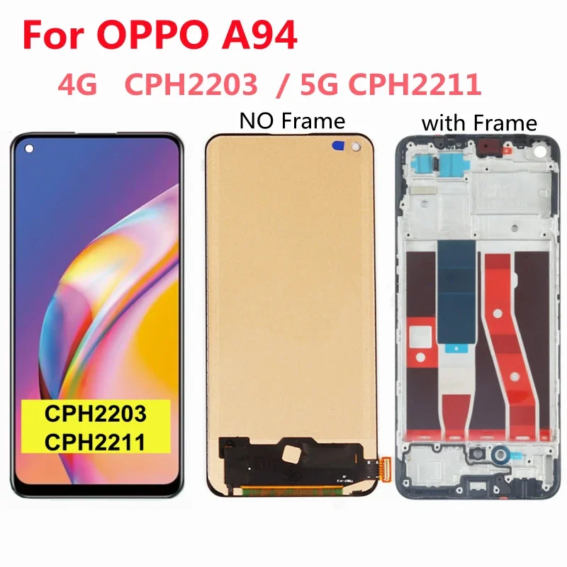 

Incell TFT A94 LCD Display With Frame For OPPO A94 5G CPH2211 Screen A94 4G CPH2203 Touch Sensor Digitizer Assembly A94 LCD