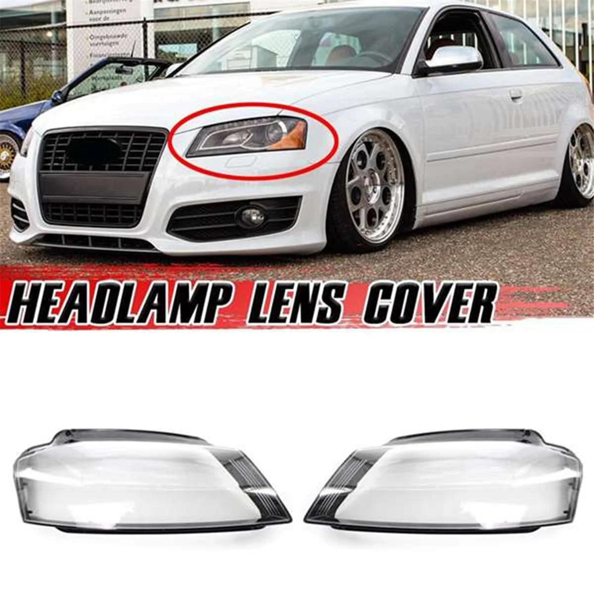 1Pair Car Headlight Lens Cover Light Lamp Shade Shell Lens Lampshade for A3 2008-2012 Car Accessories