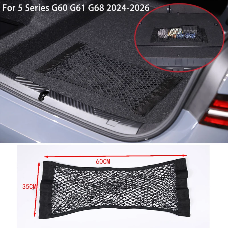 

For 5 Series G60 G61 G68 2024-2026 Car Back Rear Trunk Seat Elastic String Net Magic Sticker Mesh Storage Bag Pocket Cage