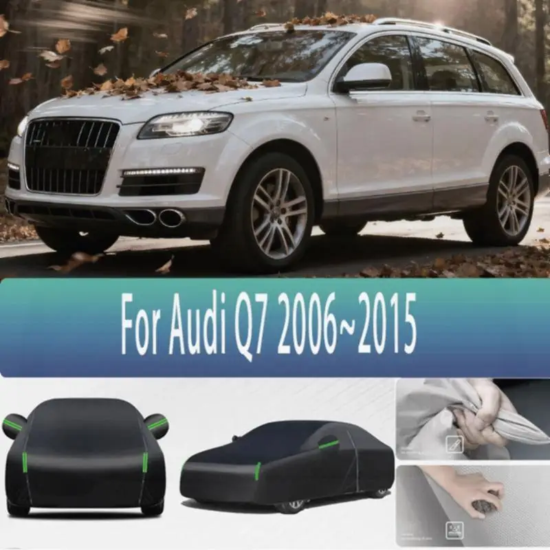 

For Audi Q7 2006~2015 Outdoor Full Snow Sunshade Waterproof Dustproof Exterior Accessories Car Covers