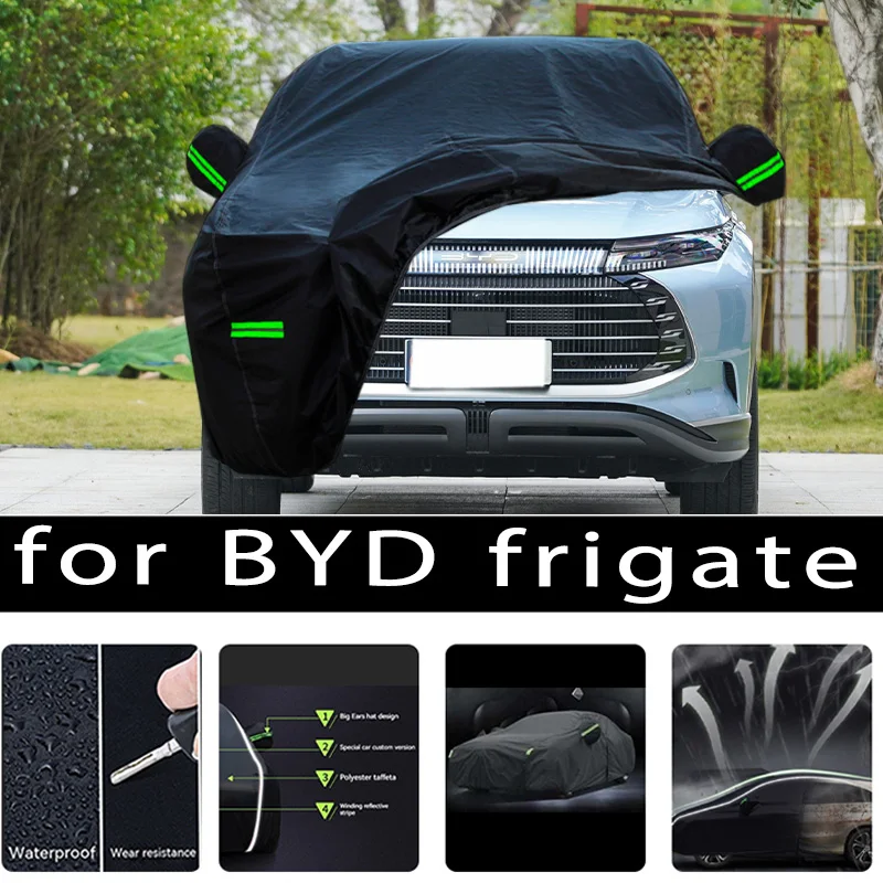 

For BYD frigate Outdoor Protection Full Car Covers Snow Cover Sunshade Waterproof Dustproof Exterior Car accessories