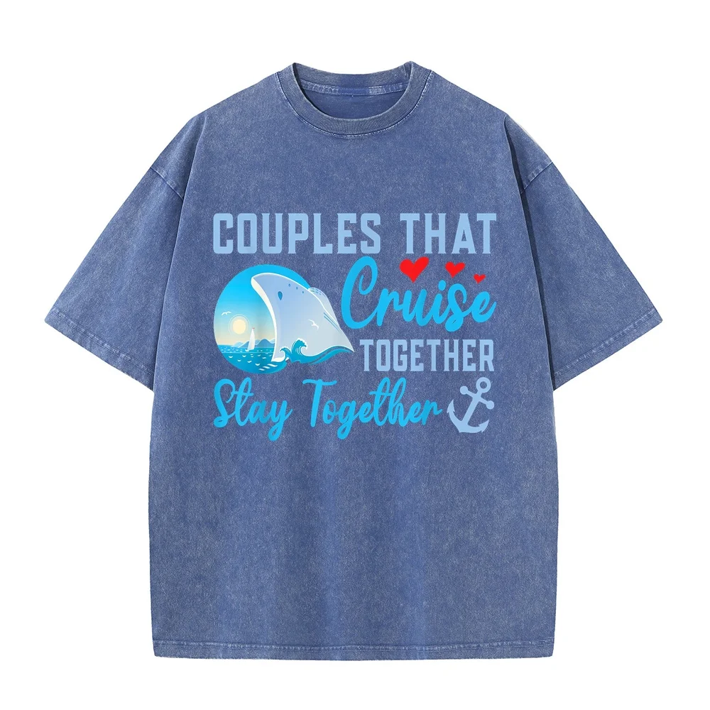 Lovely Couples That Cruise Together Stay T-Shirt 빈티지 Oversize Hombre Soft Graphic T Shirt Cotton Short Sleeve Casual Tee Funny