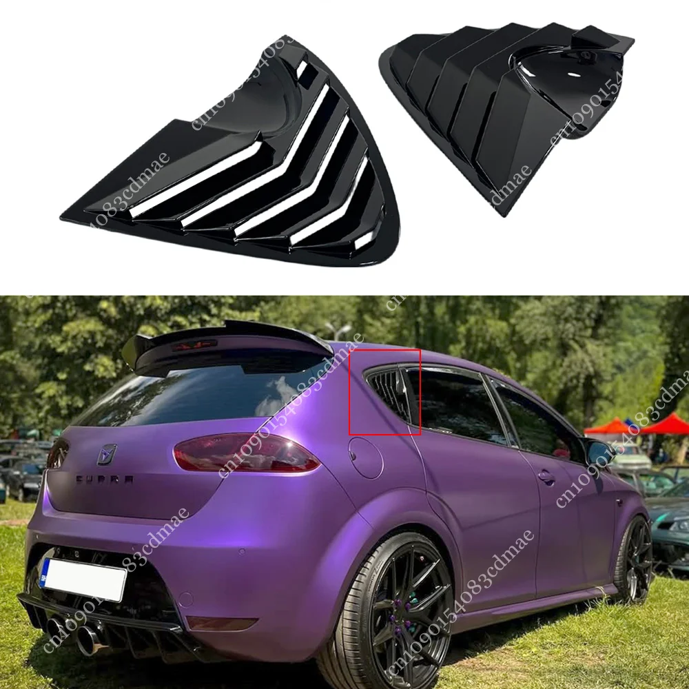 Gloss Black Rear Side Triangle Window Louver Cover For SEAT Leon MK2 1P TDI TSI TFSI LPG FR Cupra R 2005‑2012 Car Styling 2Pcs