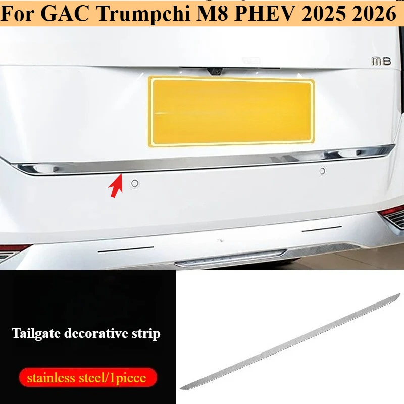 For GAC Trumpchi M8 PHEV 2025 2026 Rear Tailgate Trunk Chrome Garnish Molding, Car Styling Decoration Parts