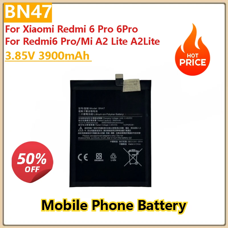 

100% New High Quality Replacement Mobile Phone Battery 3.85V 3900mAh BN47 For Xiaomi Redmi 6 Pro /Mi A2 Lite A2Lite