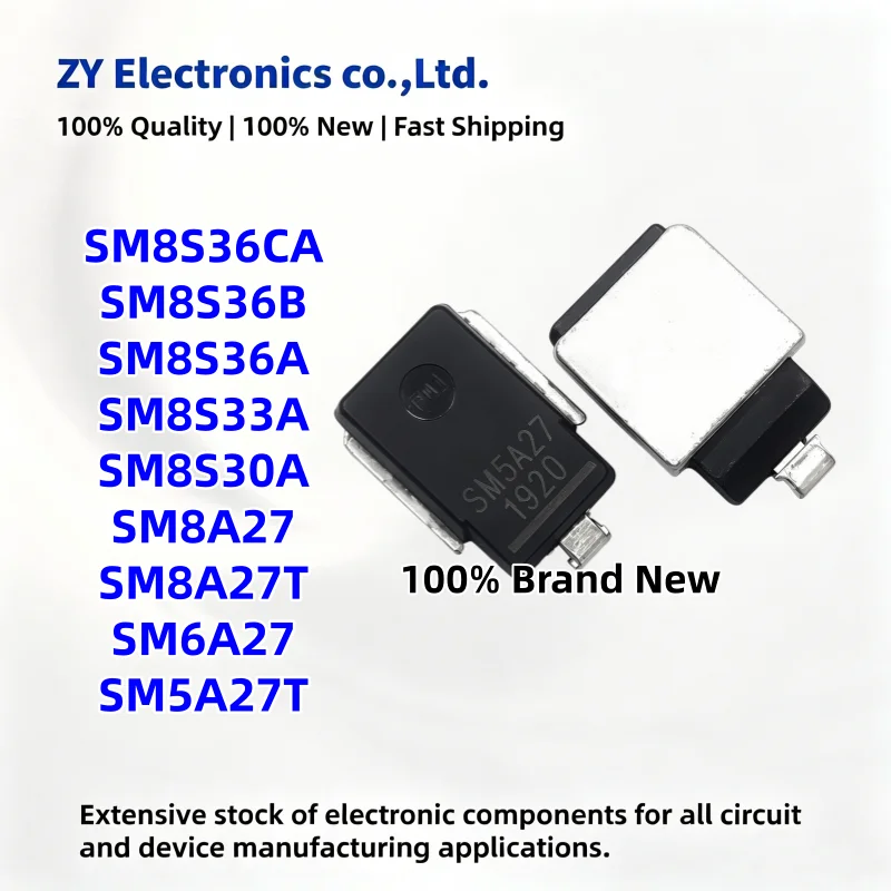 5pcs/lot New SM8A27 SM8S36CA SM8S36A SM8S33A SM8A27T SM8S36B SM6A27 SM5A27T SM8S30A Diode 100% Quality