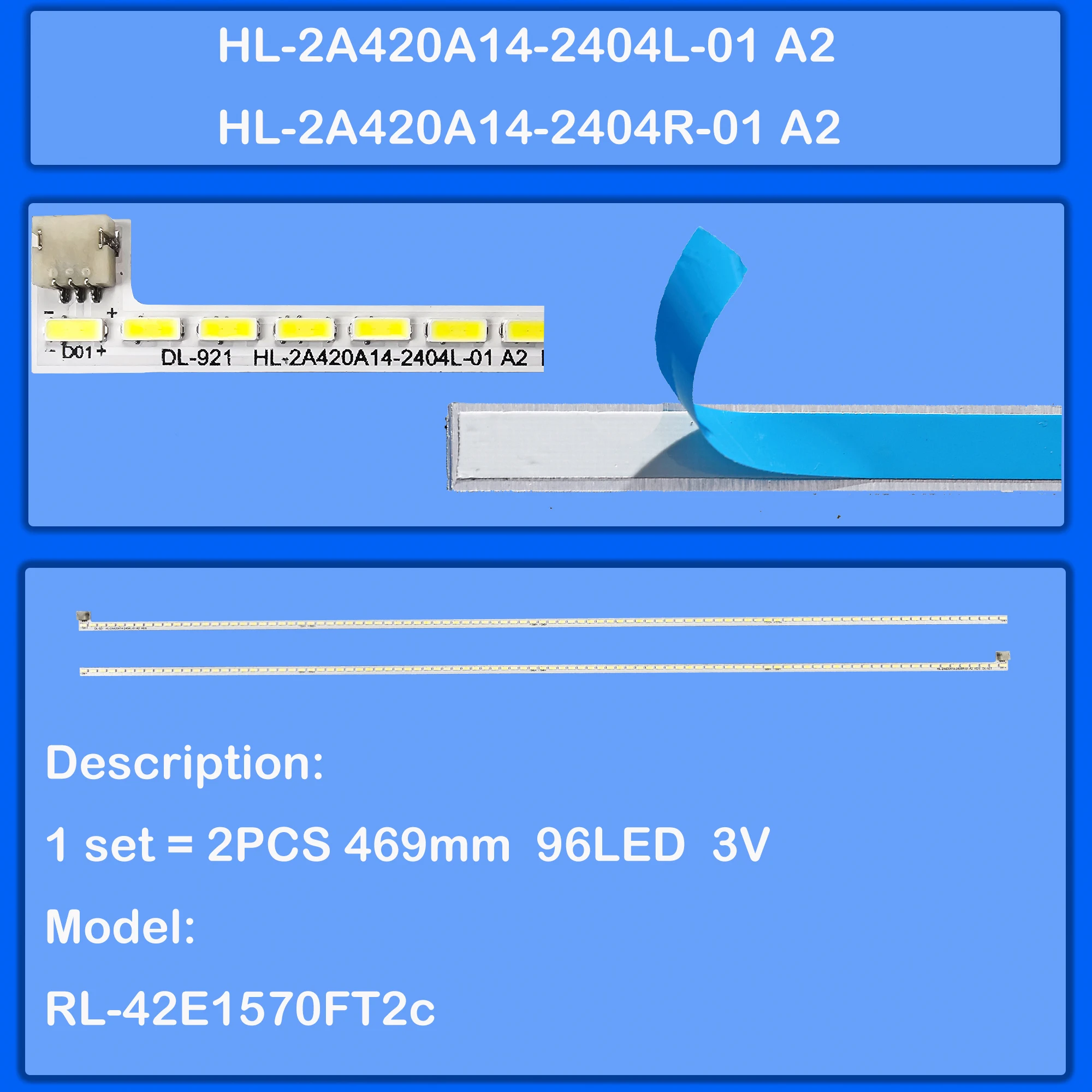 

Комплект светодиодной подсветки 1/5/10 Strio HL-2A420A14-2404R-01 A2 HL-2A420A14-2404L-01 A2 для RL-42E1570FT2c