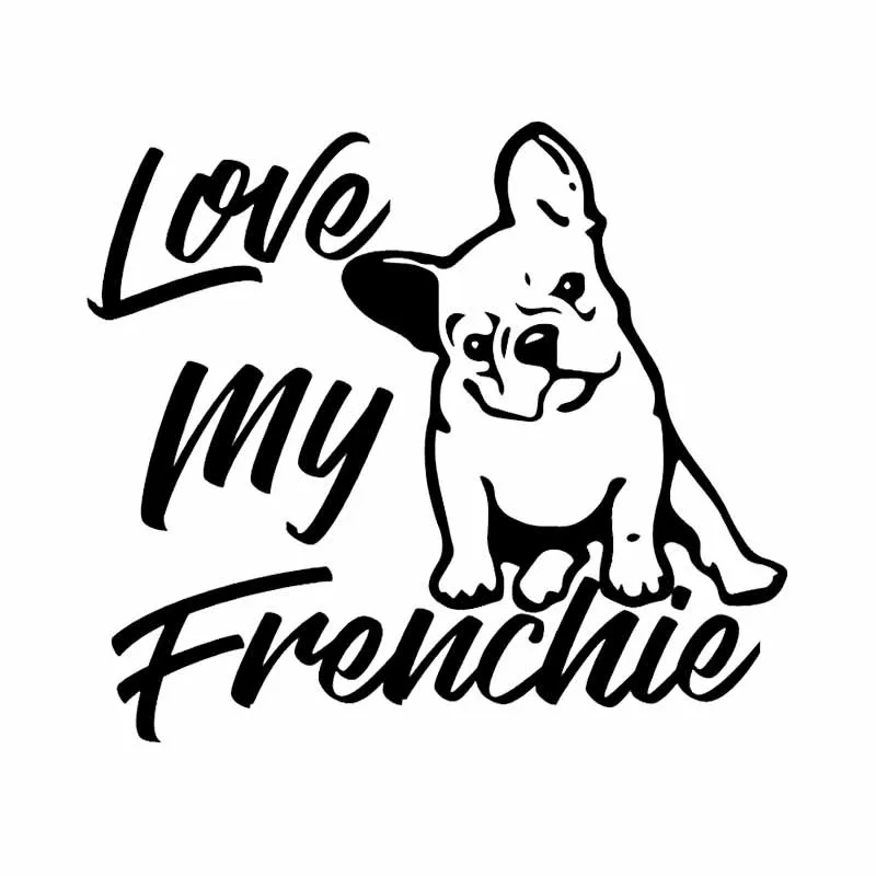 JP Car Decal decoration motorcycle love my Frenchie French Bulldog accessories creative waterproof sticker 15cm * 13cm