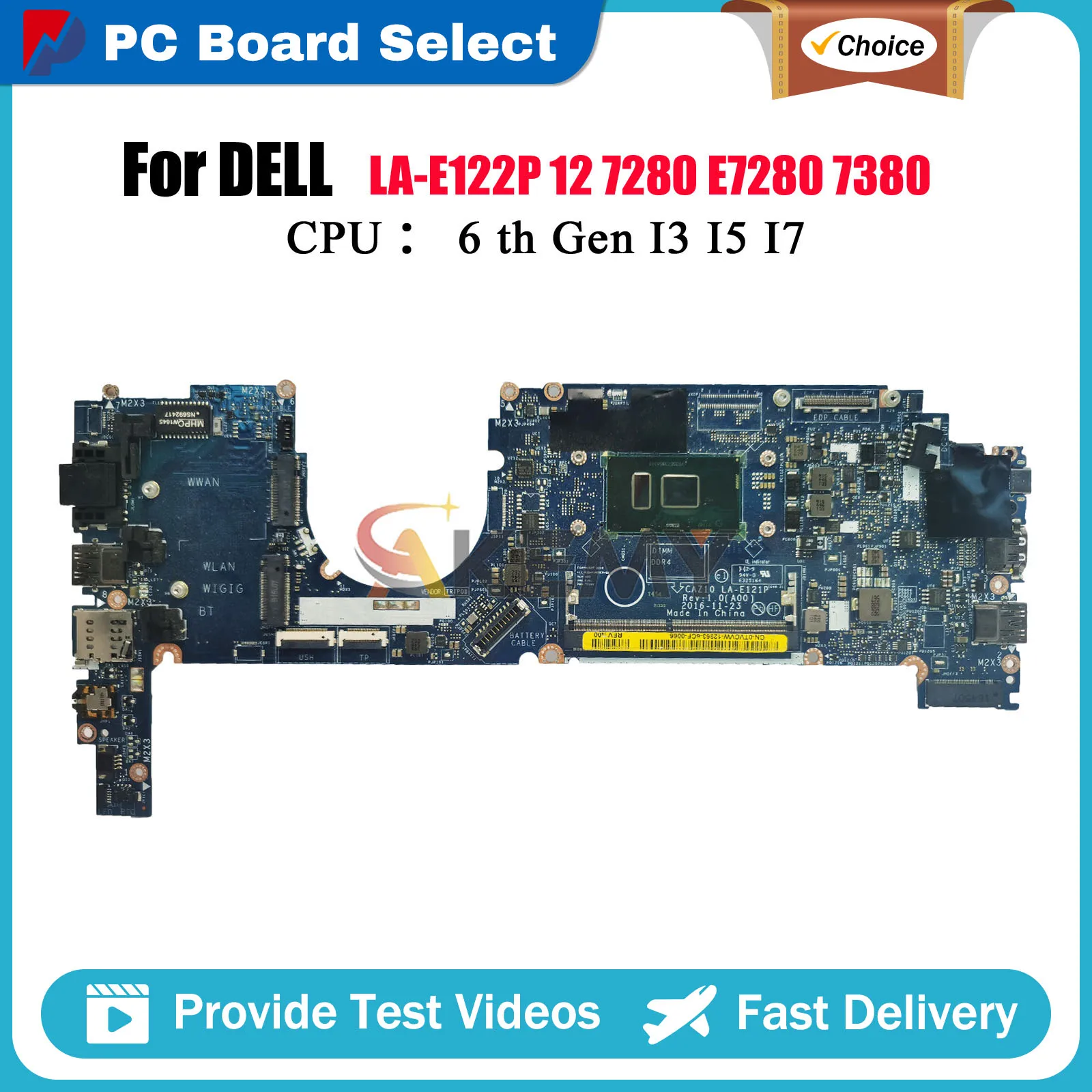 

Notebook Mainboard For Dell Latitude 7280 7380 LA-E121P LA-E122P with i5 i7 6/7th CPU 0R5YF6 0HP2CR 0Y044T 0NYJY5 Tested OK
