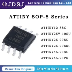 5PCS ATTINY12-8SC ATTINY25V-10SU ATTINY25-20SU ATTINY25-20SSU ATTINY45-20SU ATTINY45-20PU SOP8 Brand New Original IC Chip