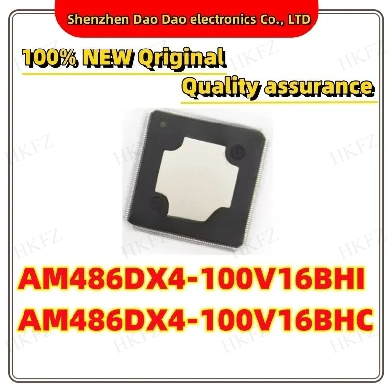 AM486DX4-100V16BHI AM486DX4-100V16BHC QFP-208 Chip IC new original