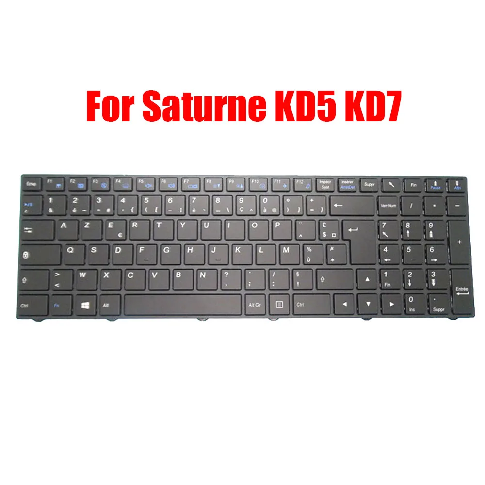 

French FR Keyboard For LDLC For Saturne KD5 KD7 KD5-4-H10S KD5-4-H10S-H10 KD5-4-H10S-P10 KD7-8-S2H20 KD7-8-S2H20-P10 New