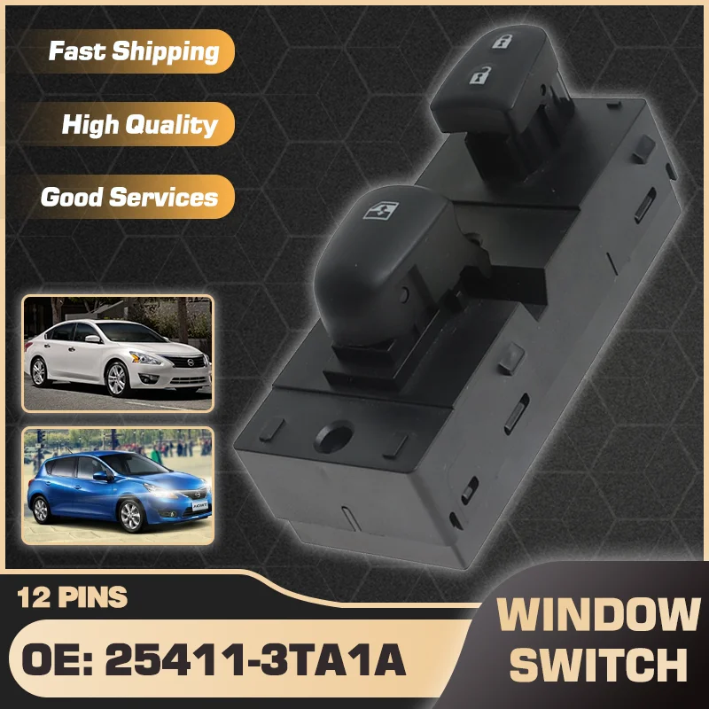 

25411-3TA1A Power Window Switch Button Passenger Side For Nissan Altima Teana L33 2013-2016 Nissan Tiida Pulsar C12 2011-2016