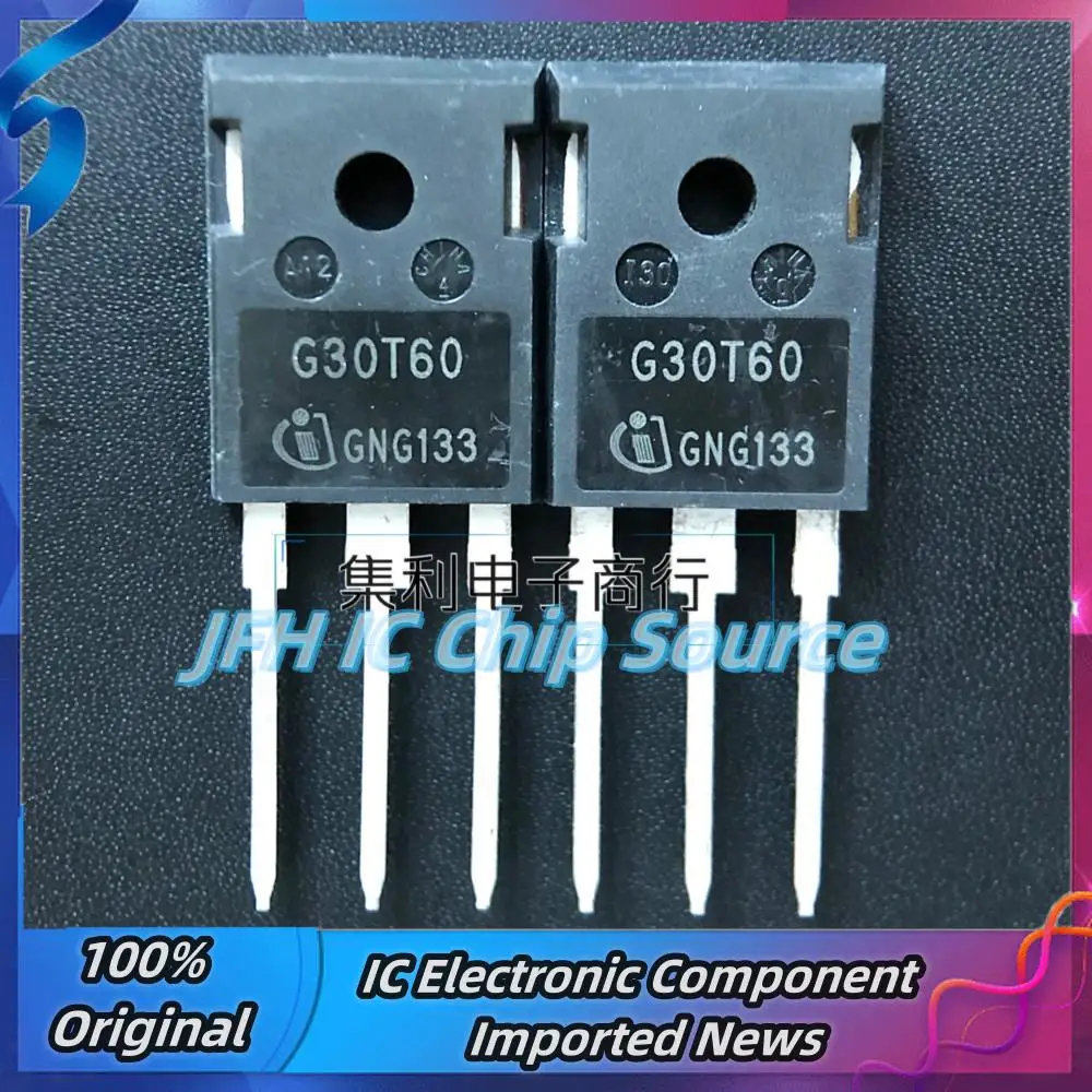 5PCS-10PCS G30T60 G30N60 IGW30N60T IGBT TO-247 30A 600V Best Quality Stock