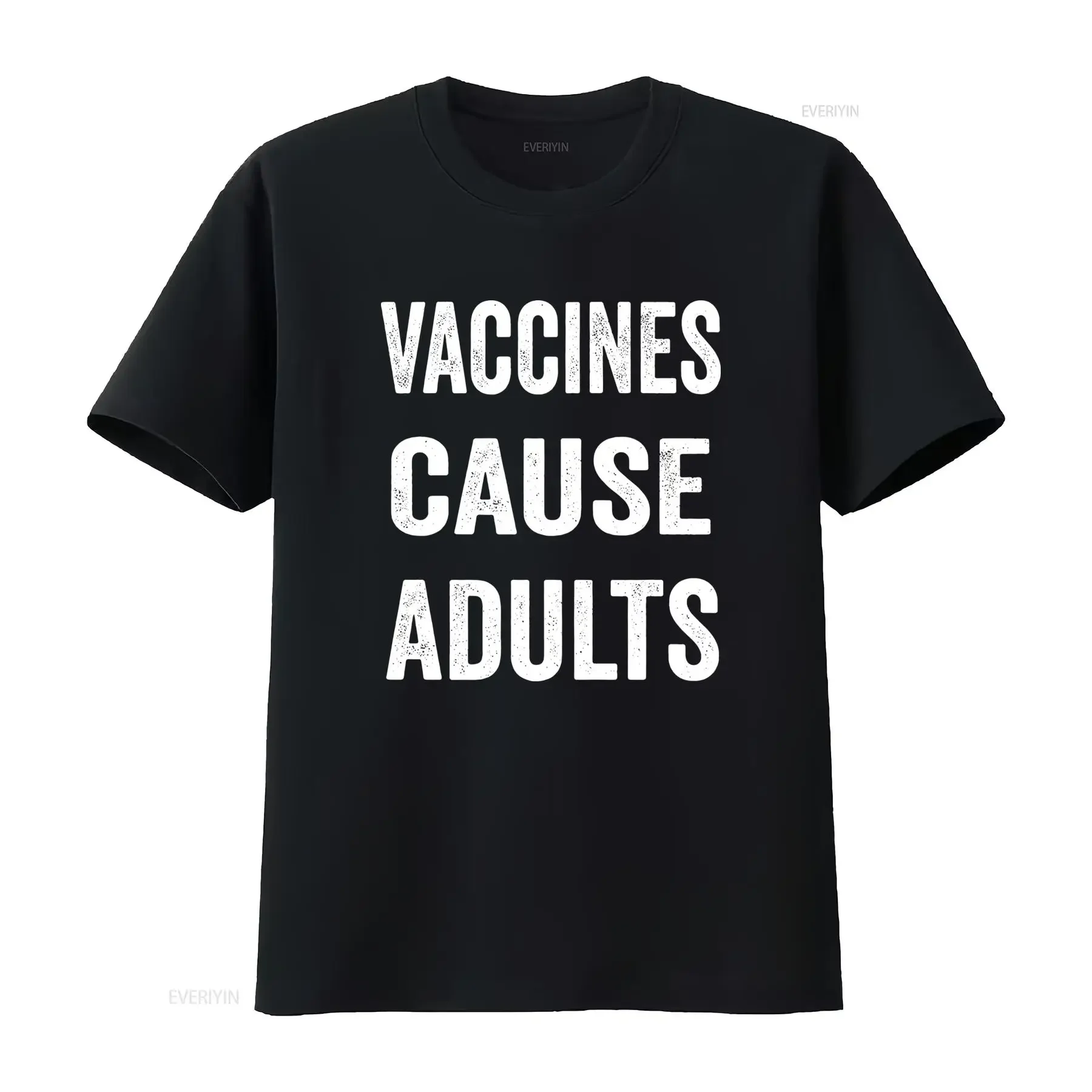 Vaccines Cause Adults Pro Vaccination Funny T Shirt Nurse vintage Washed Stretched homme Slightly designer clothes Comfortable