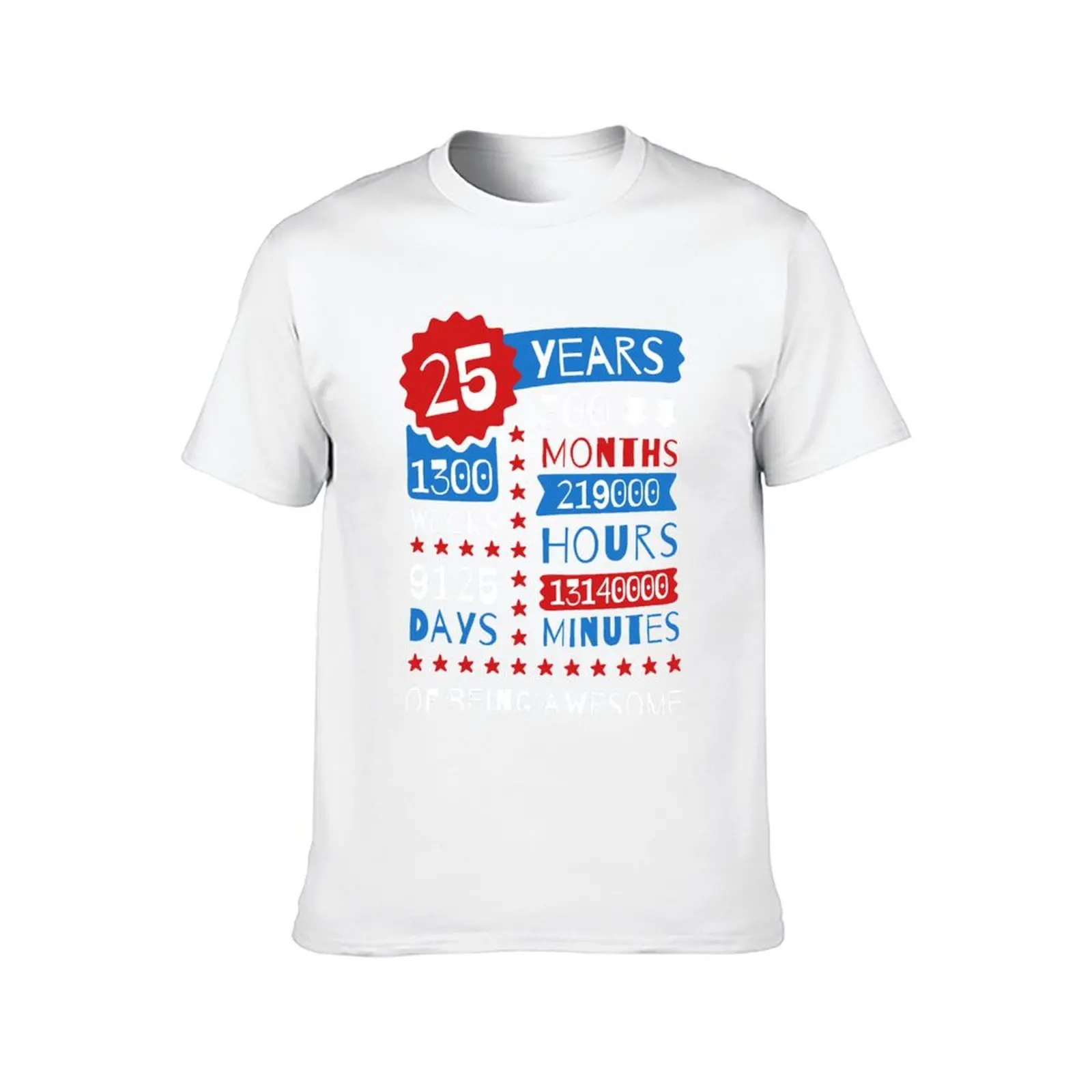 25 عامًا من كونها رائعًا - أفكار هدايا عيد الميلاد الرائعة 25th تي شيرت رجالي تي شيرت فاخر للرجال تي شيرت جرافيك #2