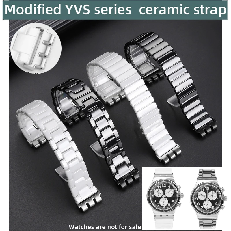 

21mm Ceramic Strap for Swatch YVS420 YVS454 YVS451 YVS400 YVB404 Ceramic Strap Modified watch chain