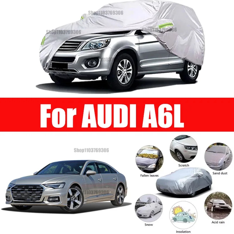 

For AUDI A6L Outdoor Protection Full Car Covers Snow Cover Sunshade Waterproof Dustproof Exterior Car accessories