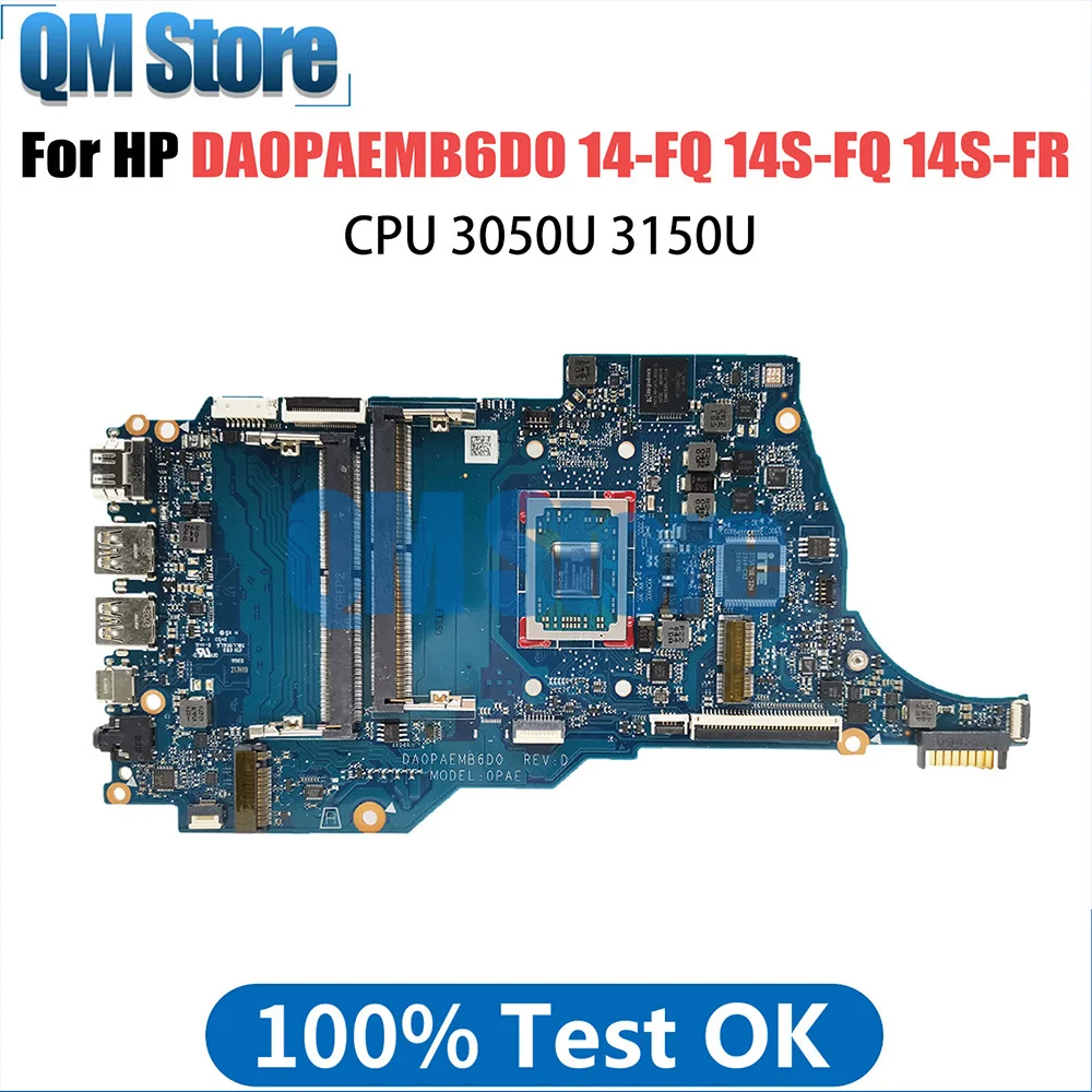 

DA0PAEMB6D0 Mainboard For HP 14-FQ 14S-FQ 14S-FR M03771-001 M10792-601 M03773-601 Laptop Motherboard With 3050U 3150U CPU