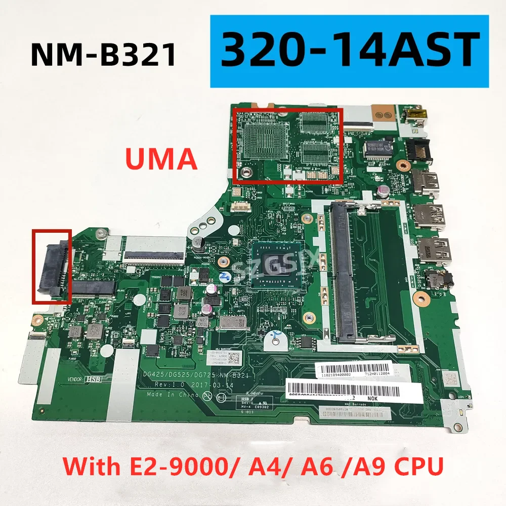 FOR Lenovo IdeaPad 320-14AST 330-14AST Laptop Motherboard  DG425 DG525 DG725 NM-B321 E2 A4 A6 A9 CPU  DDR4  100%TEST OK