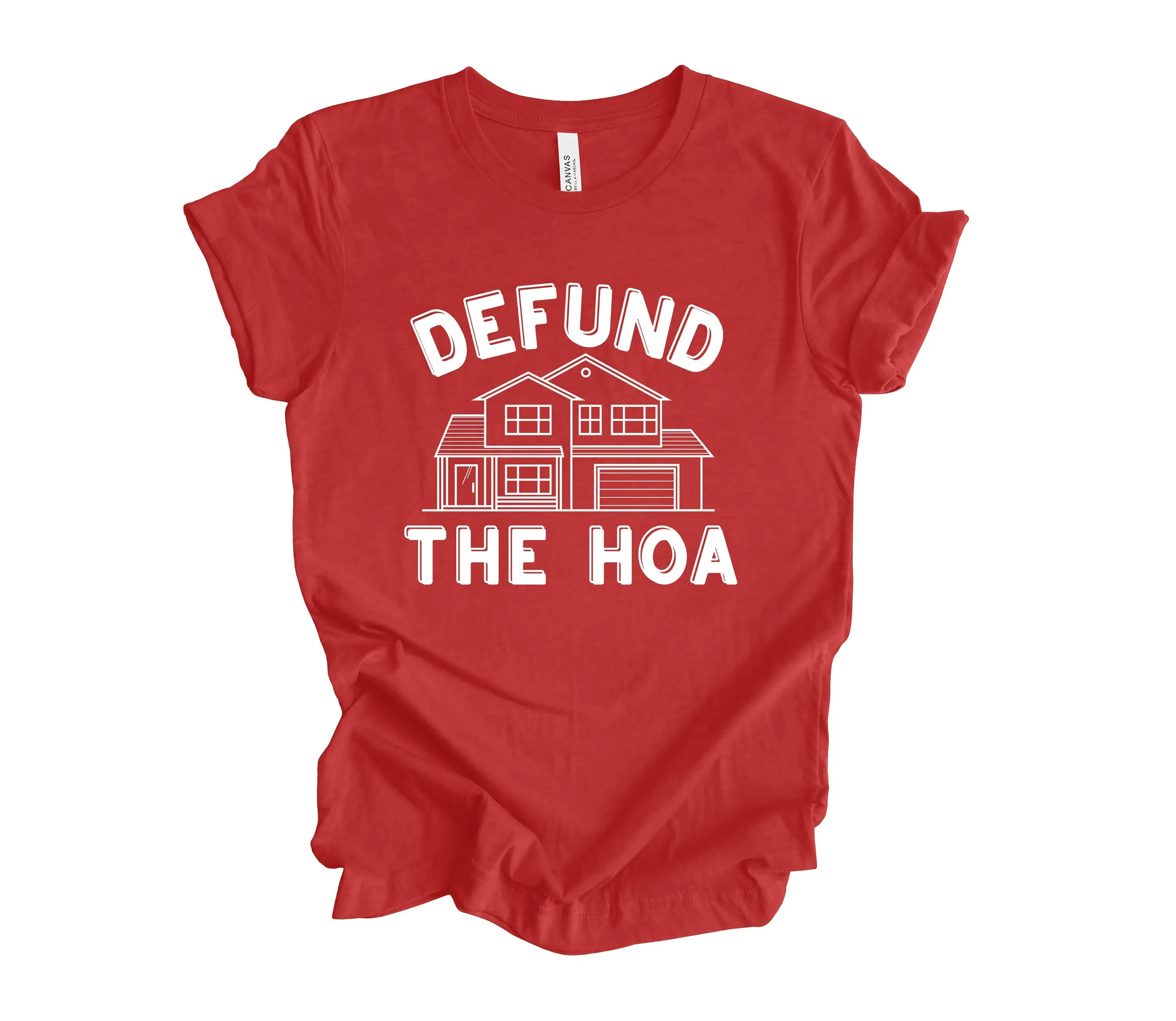 Defund The Hoa T shirt Funny Homeowners Association Hilarious For Him Ironic