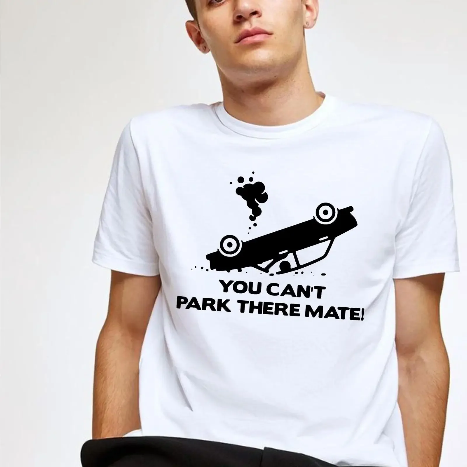You Cant Park There Mate T Shirt Funny British Viral Meme Car Crash Top Cotton S 4XL vintage Washed graphic homme Soft Casual