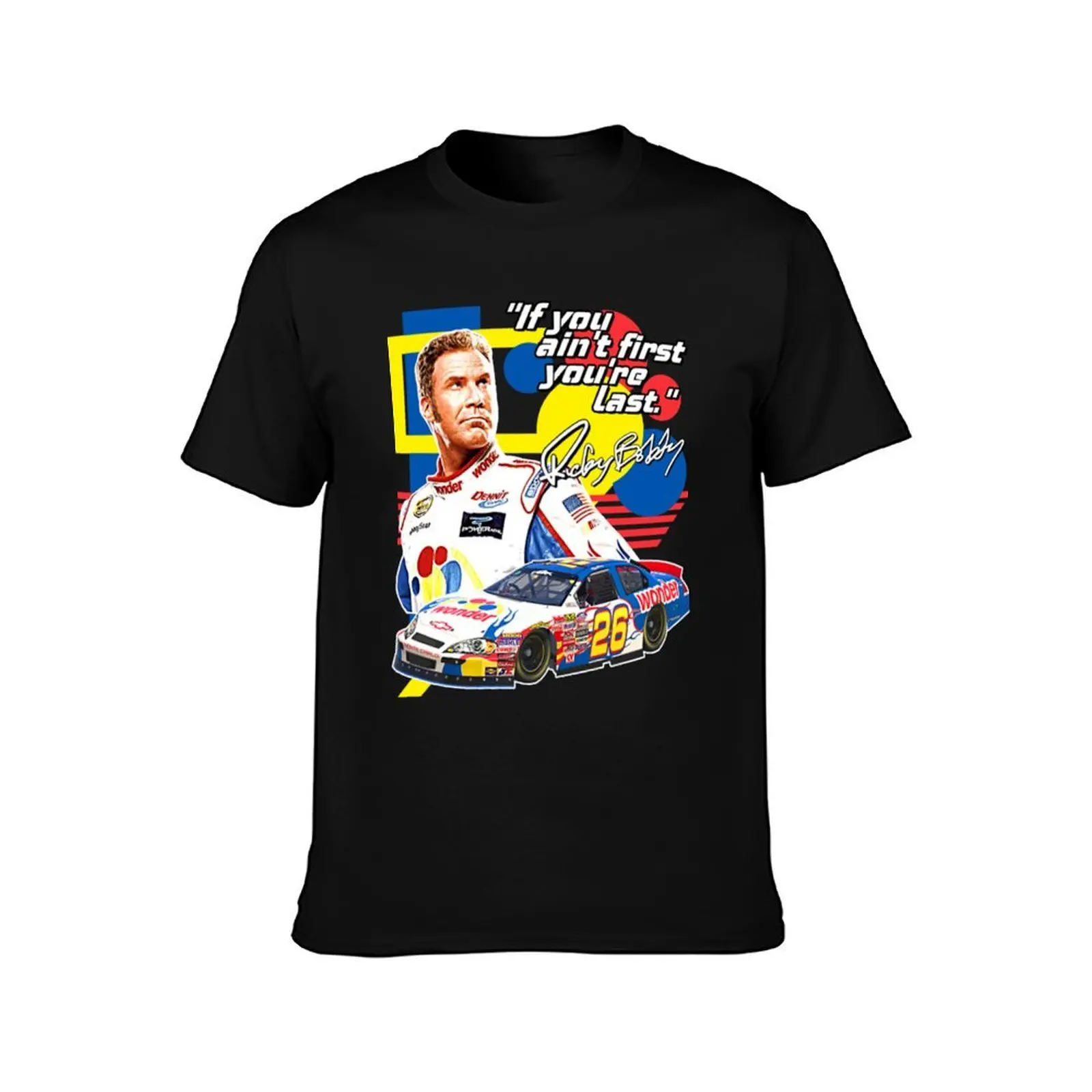 Ricky Bobby // If You Ain't First You're Last Racing Design T-Shirt, Summer Casual Cotton Tee, Oversized Streetwear Tops