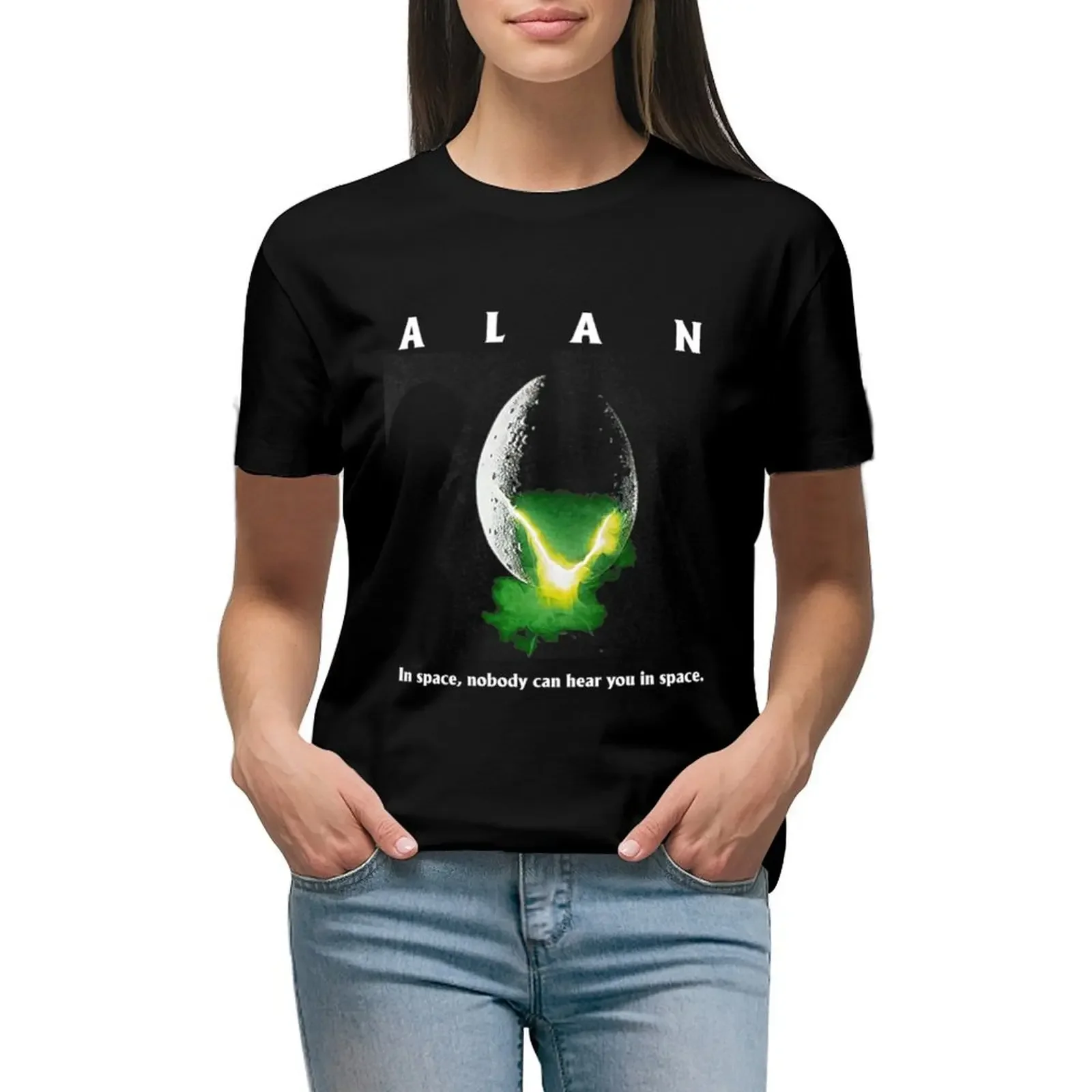 

Alan In Space,Nobody Can Hear You In Space T-Shirt animal print graphics sublime t-shirts for Women graphic tees